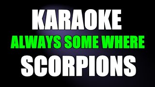 KARAOKE ALWAYS SOMEWHERE SCORPIONS [upl. by Klina]