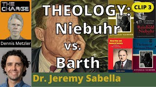 20th Century Theology Reinhold Niebuhr vs Karl Barth [upl. by Clair]