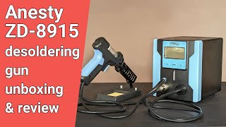 Anesty ZD8915 Desoldering Gun Unboxing and test [upl. by Stefanie173]