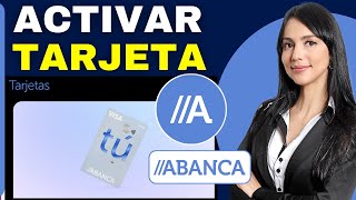 Como ACTIVAR TARJETA ABANCA Guia Rapida 2025 [upl. by Traci]