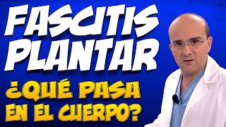 FASCITIS PLANTAR  ¿Qué pasa dentro del cuerpo de quienes la padecen [upl. by Nyloj]