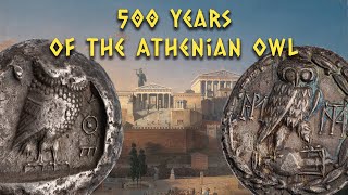 500 Years of the Athenian quotOwlquot an Introduction [upl. by Vashtia128]