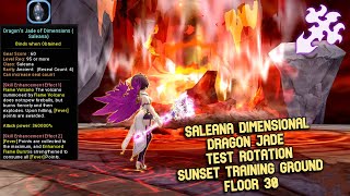 Saleana Dimensional Dragon Jade Test Rotation Sunset Training Ground Floor 30  0 Jade Only [upl. by Dever223]