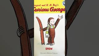 Margret and HA Rey’s Curious George SNOW [upl. by Une244]