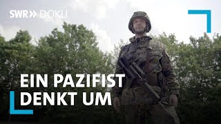 Bereit für den Ernstfall  Ein Pazifist denkt um  SWR Doku [upl. by Ellohcin]