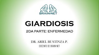 GIARDIASIS II  GIARDIA síntomas diagnostico tratamiento prevención  PARASITOLOGÍA [upl. by Oirotciv]