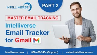 How to Use Intelliverse Email Tracker for Gmail  Part 2 Exploring Features and Analytics [upl. by Mureil]