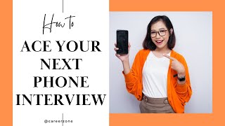 Ace Your Next Phone Interview with Expert Tips [upl. by Othello]