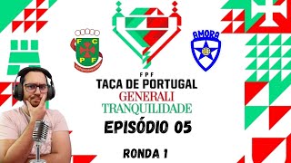 TACA DE PORTUGAL  PAÇOS DE FERREIRA VS AMORAVS  EP05 [upl. by Skvorak]