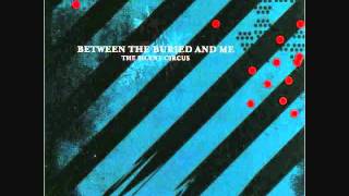 Between the Buried and Me  Mordecai With Lyrics [upl. by Enram242]