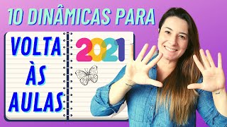 10 DINÂMICAS de ACOLHIMENTO para a VOLTA às AULAS 2021 [upl. by Einwahr]