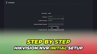 Step by Step Hikvision NVR Initial Setup [upl. by Vidda]