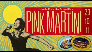 Pink Martini  Live in Paris October 12th 2023  Audience Recording [upl. by Ylrak]