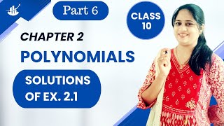 Polynomials Solutions  Exercise 21  Part 6 mathemagic polynomials [upl. by Assetak548]