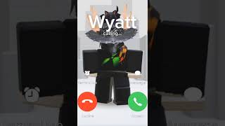 WYATT is callingroblox robloxmemez games games funnyrobloxmemes gaming videogamememes fun [upl. by Belsky809]