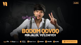 Mirjalol Yolchiyev  Bodom qovoq audio 2024 [upl. by Bjorn341]