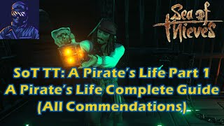 SoT A Pirates Life Tall Tales Part 1 A Pirates Life All Commendations [upl. by Rim]