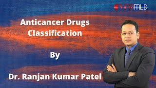 Anticancer Drugs Classification for NEETAIIMSUSMLEFMGEPLAB [upl. by Phail943]