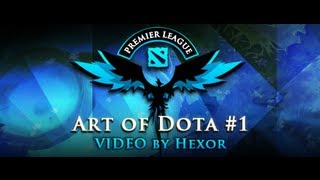 Art of Dota Episode 1 [upl. by Ibbie486]