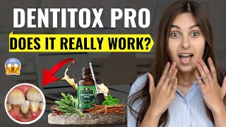 DENTITOX PRO SUPPLEMENT  Does Dentitox Pro Supplement Work Dentitox Pro Review 2023 [upl. by Ingold]