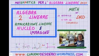 Applicazioni lineari 2 Nucleo e Immagine [upl. by Christa67]