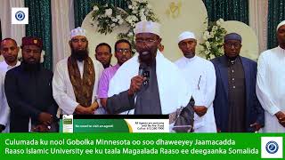 Culumada ku nool Minnesota oo soo dhaweeyey Jaamacada Raaso Islamic University ee deegaanka Somalida [upl. by Geneva136]