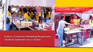 St Mary’s University Marketing Management Department Students Salesmanship in Action [upl. by Morocco154]