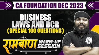 Business Laws and BCR WarmUp Session 🔥 Special 100 Questions For CA Foundation  CA Wallah [upl. by Ebaj]