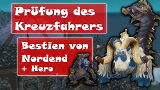 WoW WotLK Prüfung des Kreuzfahrers Guide  Die Bestien von Nordend [upl. by Leia]