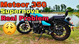 Royal Enfield Meteor 350 Real Problem [upl. by Tilford]