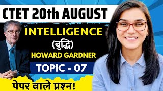 CTET 2023  IntelligenceHoward Gardner Latest Questions by Himanshi Singh  CDP Topic07 [upl. by Frymire]