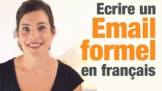 Comment écrire un email formel en français  How to write a formal email in French [upl. by Dahsra]