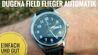 Dugena Field  Flieger Automatik Ref 1977967 gute und günstige Alltagsuhr [upl. by Aerdnod]