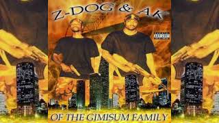 Z Dog amp AK  Gangsta Shit [upl. by Eittol]