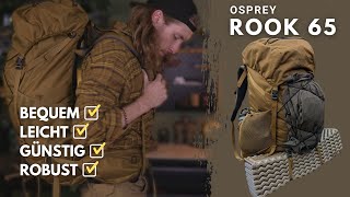 Dieser Rucksack hat mich wirklich überrascht  Osprey Rook 65 Review [upl. by Enwad365]