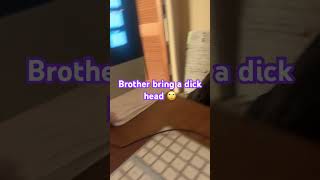 Annoying Brother rage violette1st funny william memes foodhumor duet bill jerk dingbat [upl. by Bogey]