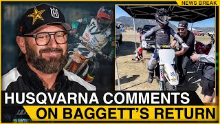 Blake Baggett Returning  Rockstar Energy Husqvarna Comments on His Status [upl. by Aitnyc624]