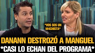 DANANN DESTROZÓ A MANGUEL Y CASI LO ECHAN DEL PROGRAMA [upl. by Phillada146]