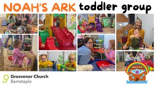 NOAHS ARK TODDLER GROUP  Grosvenor Church Barnstaple [upl. by Anner332]