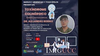 IMIGUCC  MODULO URGENCIAS  TOXIDROME COLINERGICO [upl. by Xilef]