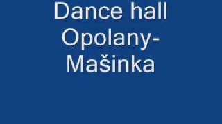 dance hall opolany masinka [upl. by Bish]