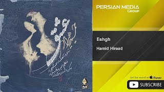 Hamid Hiraad  Eshgh  حمید هیراد  عشق [upl. by Ettennod]