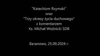 20240925 Katechizm Rzymski [upl. by Elocaj]