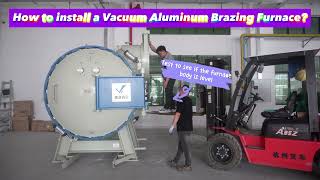 Install a vacuum aluminum brazing furnace [upl. by Liahcim]