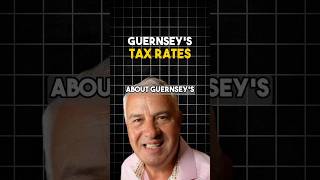 What Are Guernsey’s Tax Rates [upl. by Iamhaj]