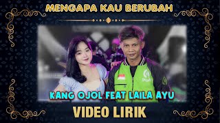 Mengapa Kau Berubah  Kang Ojol Feat Laila Ayu  The Pangestu  Official Lyric Video [upl. by Razal]