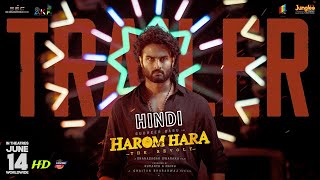 Harom Hara 2024 Official Hindi Trailer  Sudheer Babu Malvika Gnanasagar Dwaraka  Arban Studios [upl. by Gnaht919]