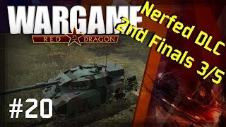 Wargame Red Dragon nerfed DLC tournament 2nd Finals  vs Greyhound 35 [upl. by Sudaorb]