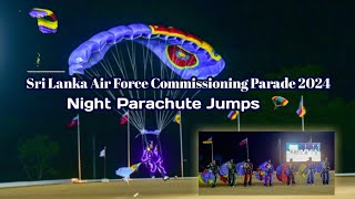 Sri Lanka Air Force Commissioning Parade 2024 Night Parachute Jumps 🪂 skydiving parachute [upl. by Nayve]