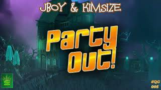 JBOY amp KimSize  Party Out [upl. by Gruchot358]